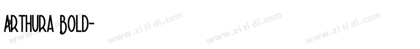 Arthura Bold字体转换